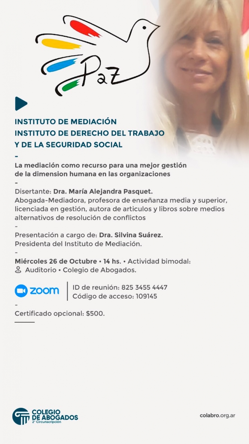 LA MEDIACION COMO RECURSO PARA UNA MEJOR GESTION DE LA DIMENSION HUMANA EN LAS ORGANIZACIONES - 26/10/2022